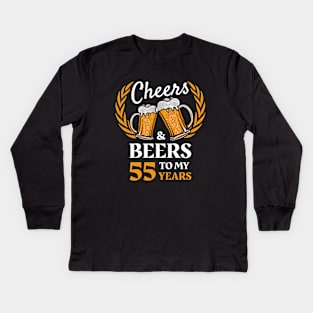 55th Birthday Gift Cheers And Beers Kids Long Sleeve T-Shirt